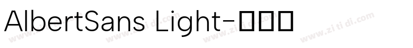AlbertSans Light字体转换